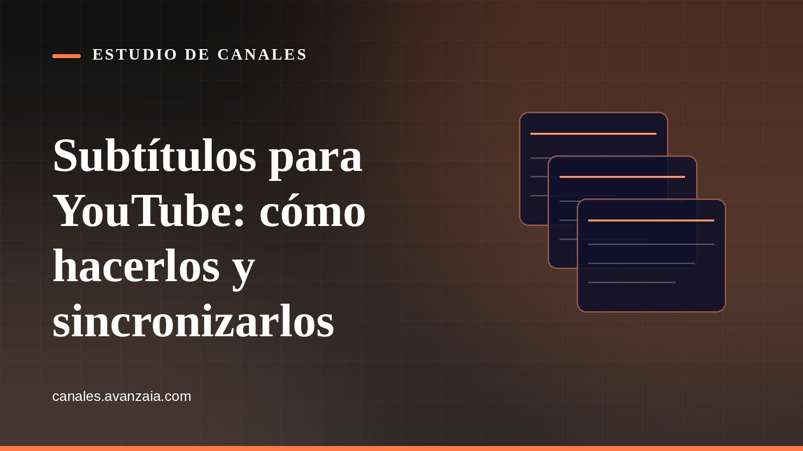 Portada gráfica de Estudio de Canales: tarjetas superpuestas sobre fondo negro, con el titular del artículo