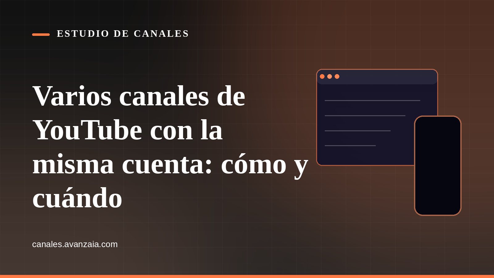 Portada gráfica de Estudio de Canales: una ventana de aplicación sobre fondo negro, con el titular del artículo